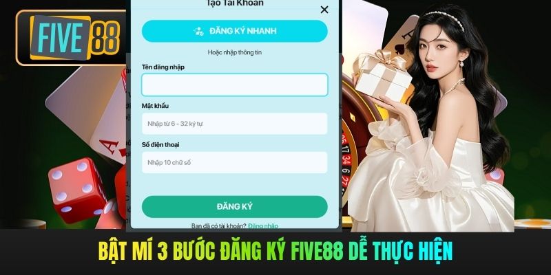 Bật mí 3 bước đăng ký Five88 dễ thực hiện
